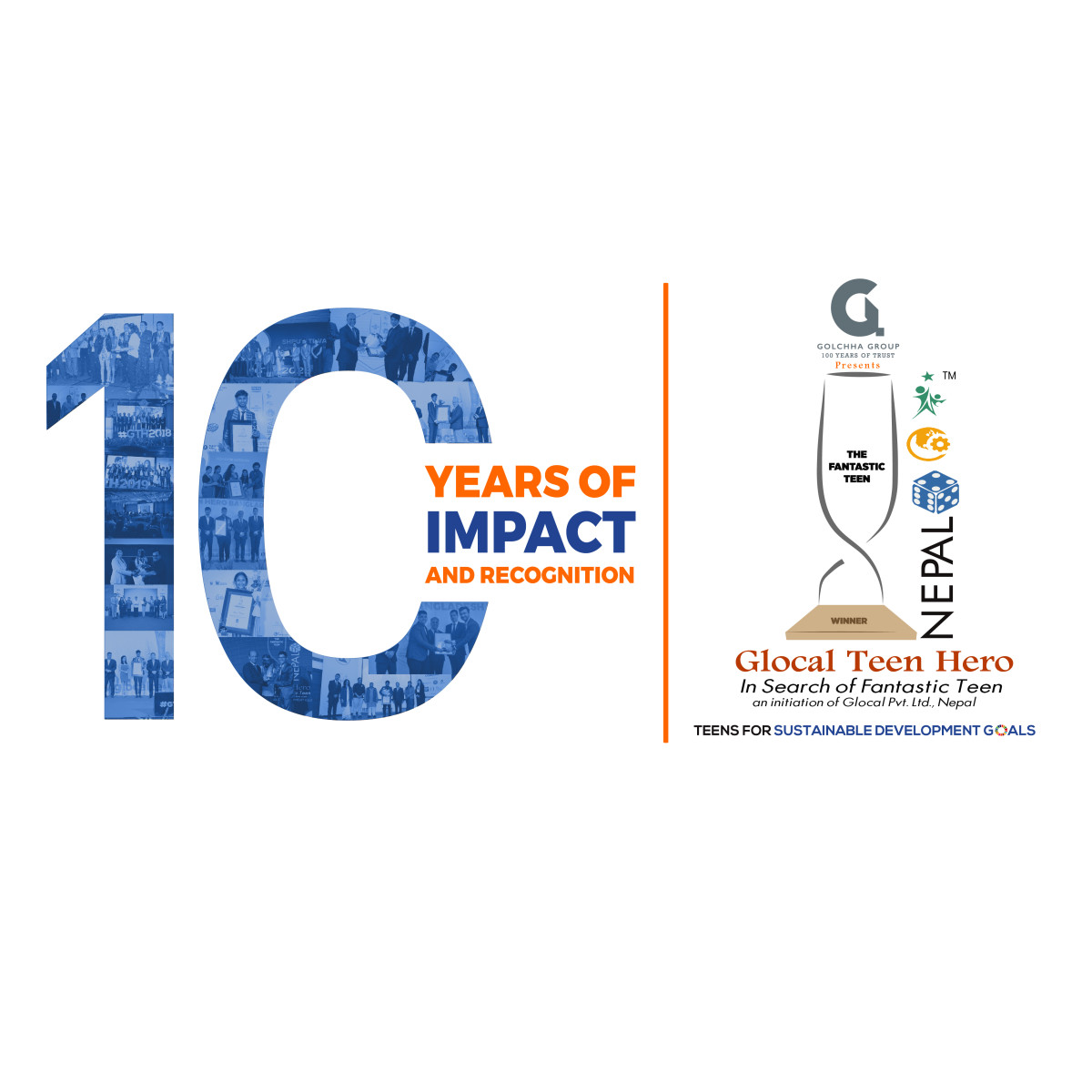 Application Open for the 10th Edition of Golchha Group presents Glocal Teen Hero Nepal 2024