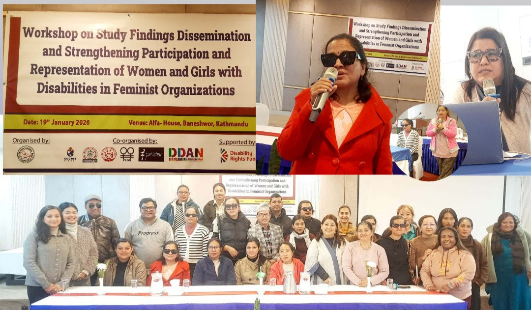 अपाङ्गता भएका महिलाहरुको सहभागिता र प्रतिनिधित्व प्रतिवेदन कार्यशाला सम्पन्न